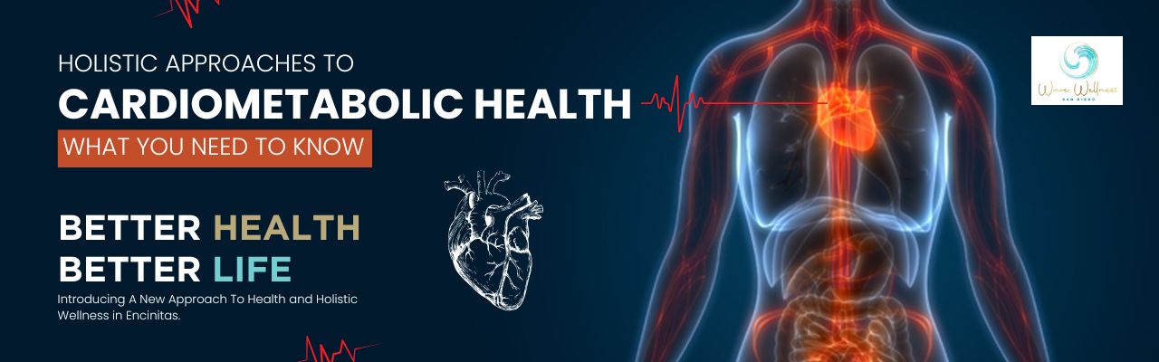 Cardiometabolic Health - Wave Wellness San Diego